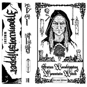 Zdjęcia dla 'Satan Worshipping Mountain Witch - 10 Year Edition'