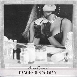 Image for 'Dangerous Woman'