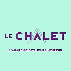 Image for 'L'anarchie Des Jours Heureux (Chanson Thème Le Chalet)'