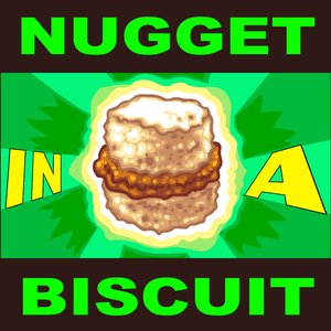 Immagine per 'Nugget in a biscuit'