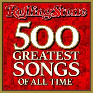 'Rolling Stone: The 500 Greatest Songs Of All Time' için resim