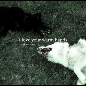 'i love your warm hands'の画像