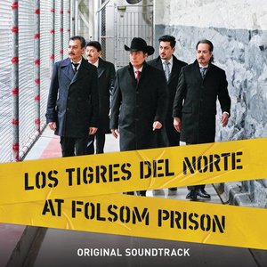 Image for 'Los Tigres del Norte At Folsom Prison'