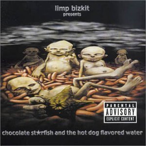 Image for 'Chocolate Starfish and the Hotdog Flavored Water [Clean]'