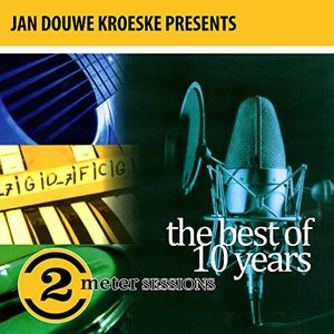 Immagine per 'Jan Douwe Kroeske presents: The Best of 10 Years 2 Meter Sessions'