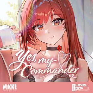 Bild für 'Yes, my commander (Goddess of Victory: NIKKE Original Soundtrack)'