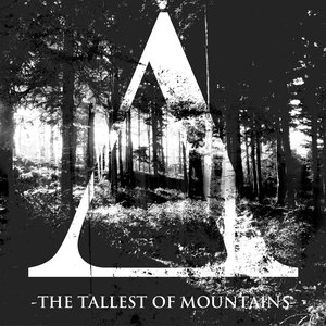 'The Tallest Of Mountains' için resim