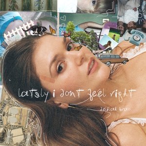 Image for 'lately i don't feel right'
