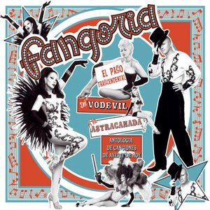 Bild für 'El paso trascendental del vodevil a la astracanada. Antologia de canciones de ayer y de hoy (Super Deluxe edition)'