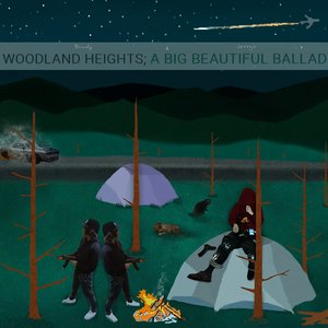 Image for 'Woodland Heights.. a Big Beautiful Ballad'