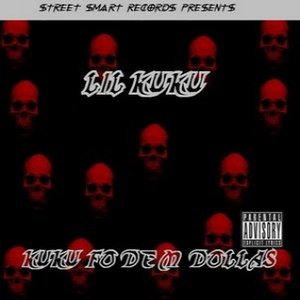 Image for 'KuKu For Them Dollars'