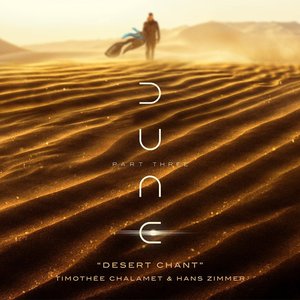 Bild für 'Desert Chant (from "Dune: Part Three")'