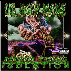 Image for 'Mista Thug Isolation'