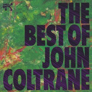 Image for 'The Best Of John Coltrane'