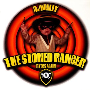 Image for 'The Stoned Ranger Rides Again'