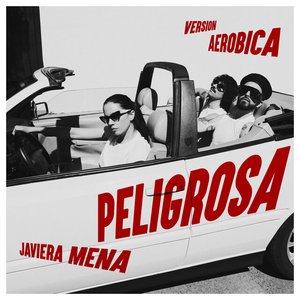 Image for 'Peligrosa (Version Aerobica)'