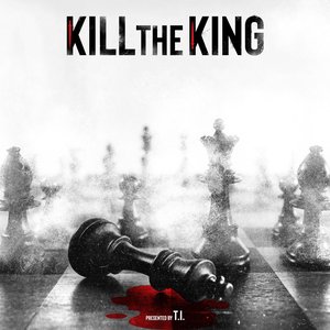 Image for 'Kill The King'