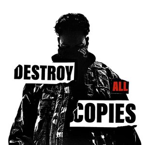 'DESTROY ALL COPIES'の画像