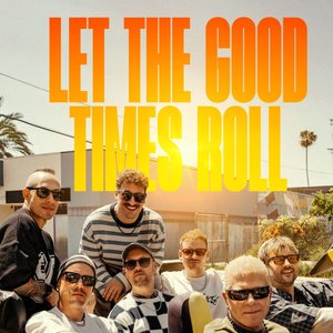 Image for 'Let The Good Times Roll'