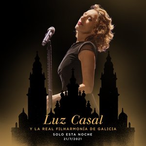 Image for 'Luz Casal y la Real Filharmonía De Galicia Solo esta noche 21/7/2021 (En Directo)'