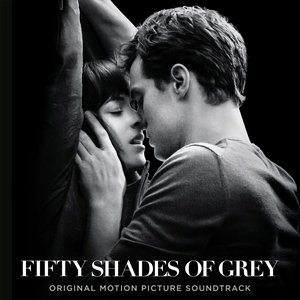 Image for 'Fifty Shades of Grey: Original Motion Picture Soundtrack'