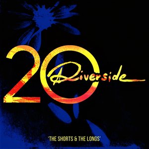 Image pour 'Riverside 20 - The Shorts & The Longs'
