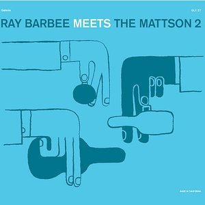 Image for 'Ray Barbee Meets The Mattson 2'
