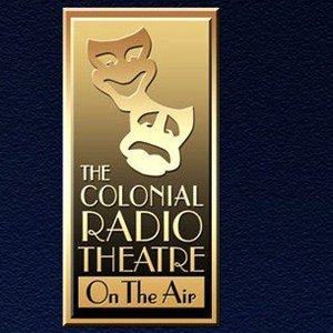 Image for 'The Colonial Radio Theatre on the Air'