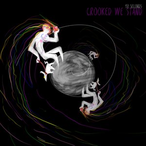 Immagine per 'Crooked We Stand'