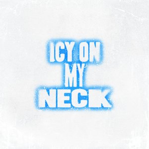 Image for 'ICY ON MY NECK - Single'