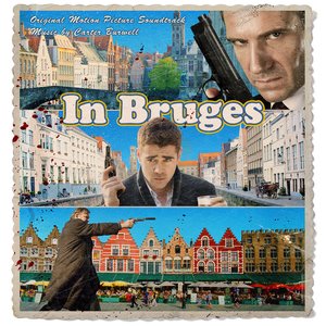 Immagine per 'In Bruges (Original Motion Picture Soundtrack)'