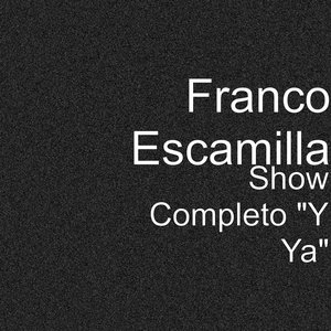 Image for 'Show Completo "Y Ya"'