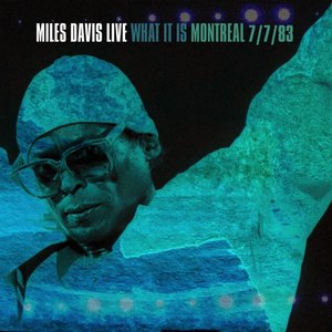 Image for 'What It Is: Montreal 7/7/83'