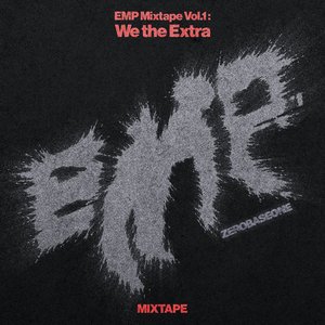 Bild für 'EMP Mixtape Vol.1: We the Extra'