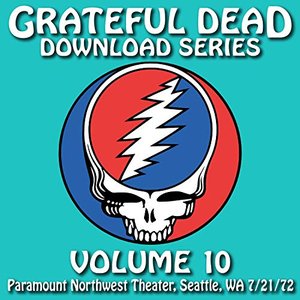 Image for 'Download Series Vol. 10: Paramount Northwest Theatre, Seattle, WA 7/21/72 (Live)'