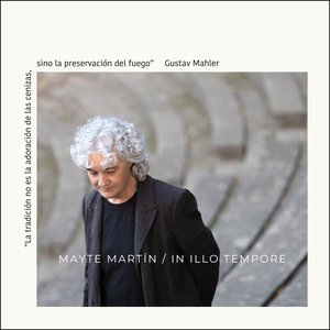 Imagen de 'In Illo Tempore ("La tradición no es la adoración de las cenizas, sino la preservación del fuego" Gustav Mahler)'