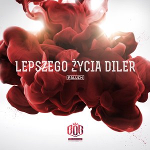 Image for 'Lepszego Życia Diler'