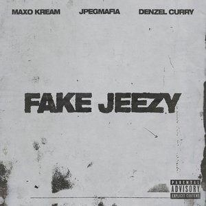 Image for 'Fake Jeezy'