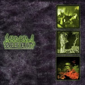 Zdjęcia dla 'Senseless Depravity'
