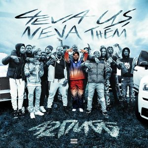 '4eva Us Neva Them' için resim
