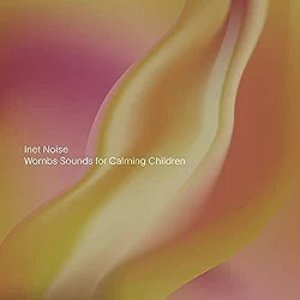 Image for 'Wombs Sounds for Calming Children'