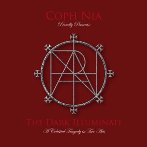Image for 'The Dark Illuminati: A Celestial Tragedy In Two Acts'