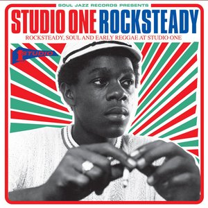 Изображение для 'Soul Jazz Records presents STUDIO ONE ROCKSTEADY'