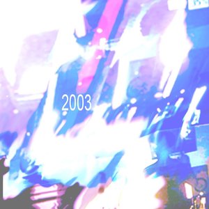 Image for '2003'