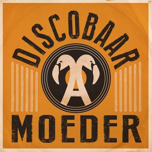 Image for 'Discobaar a Moeder'