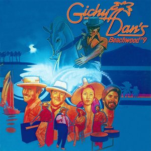 Image for 'Gichy Dan's Beachwood # 9'