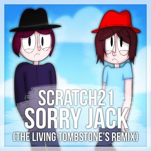 Image for 'Sorry Jack (The Living Tombstone's Remix)'