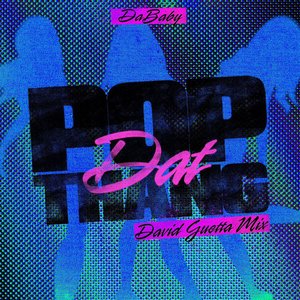 Image for 'POP DAT THANG (David Guetta Mix)'