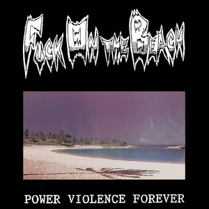 Immagine per 'Power Violence Forever'
