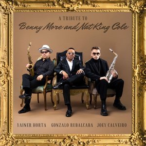 Zdjęcia dla 'A Tribute to Benny Moré and Nat King Cole'